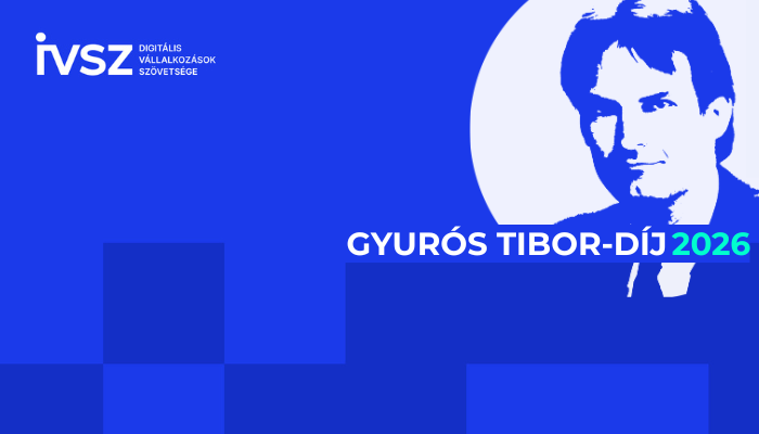 Gyurós Tibor-díj: az IVSZ idén is keresi az év vezetőjét a hazai digitális ökoszisztémában